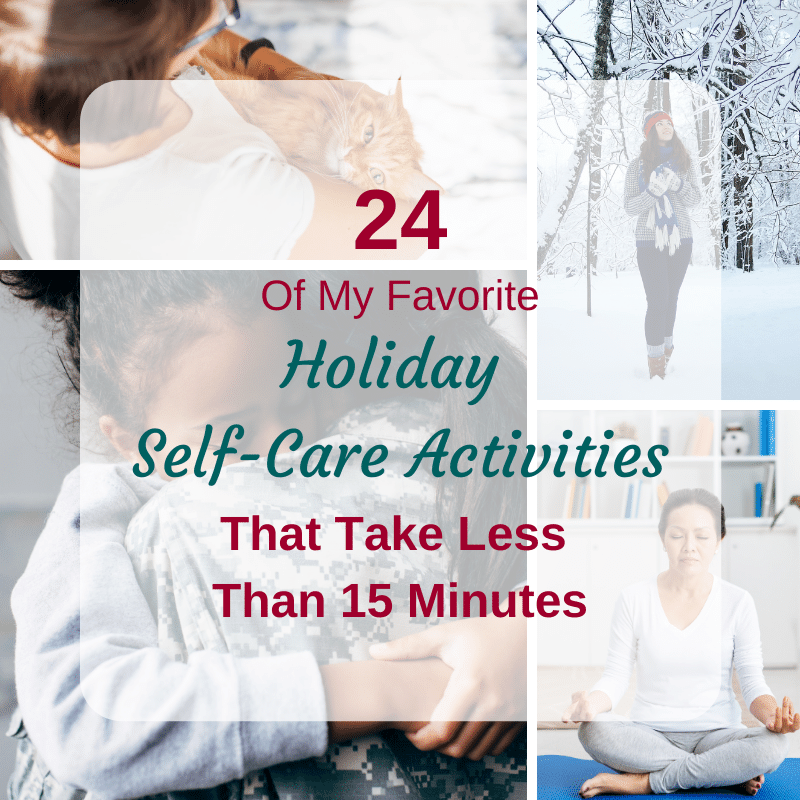 24 Holiday Self-Care Activities
